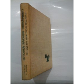 ISTORIA PADURII ROMANESTI - CONSTANTIN C. GIURESCU